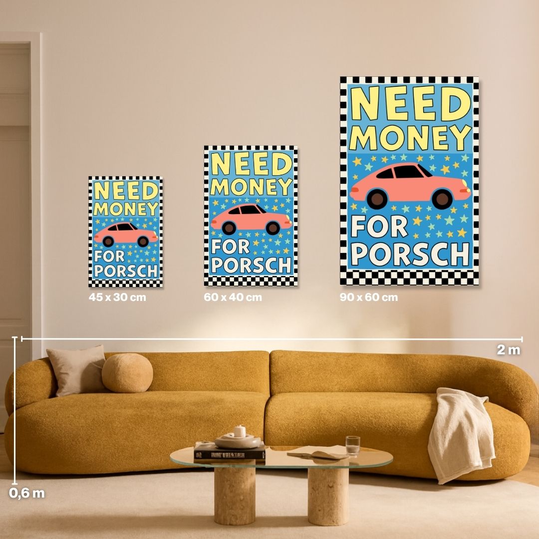 Need Money for Porsch - Malen nach Zahlen